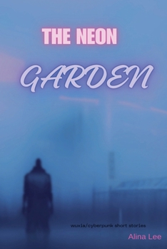 Paperback The Neon Garden Book