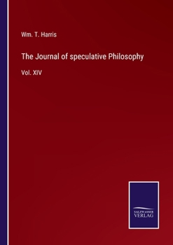 Paperback The Journal of speculative Philosophy: Vol. XIV Book