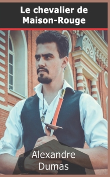 Paperback Le Chevalier de Maison-Rouge [French] Book
