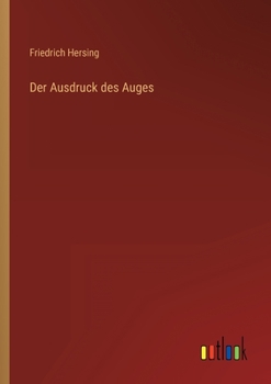 Paperback Der Ausdruck des Auges [German] Book