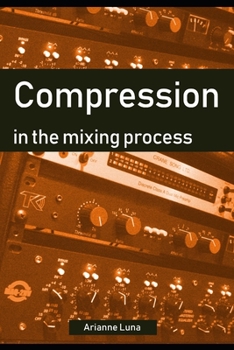 Paperback Compression in the mixing process Book