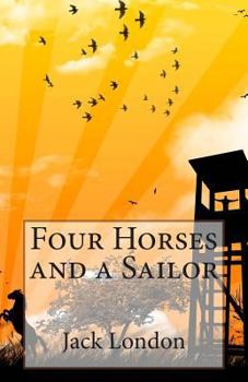Paperback Four Horses and a Sailor Book