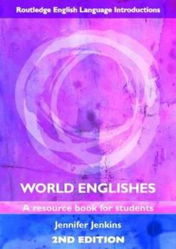Paperback World Englishes: A Resource Book for Students Book