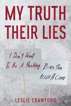 Paperback My Truth Their Lies Book