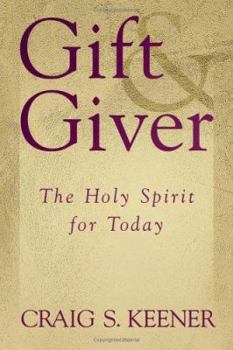 Paperback Gift & Giver: The Holy Spirit for Today Book