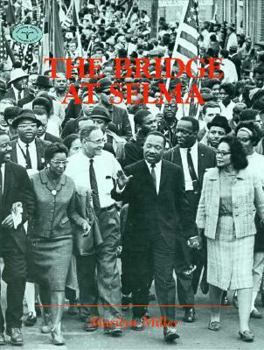 Library Binding The Bridge at Selma Book