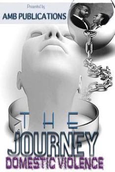Paperback The Journey: Domestic Violence Book