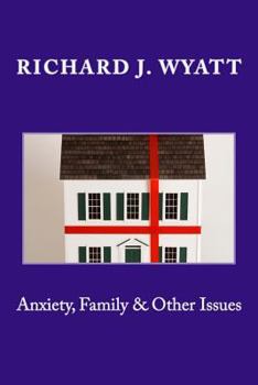 Paperback Anxiety, Family & Other Issues Book