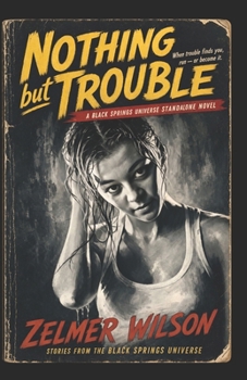 Paperback Nothing but Trouble Book