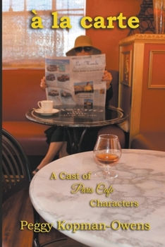 Paperback à la carte A Cast of Paris Café Characters Book