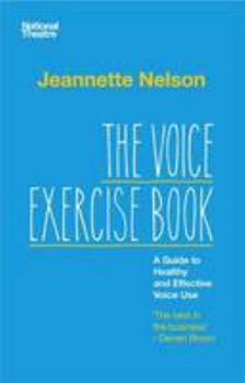 Paperback The Voice Exercise Book: A Guide to Healthy and Effective Voice Use Book