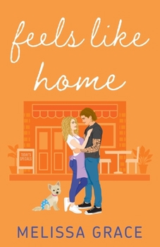 Feels Like Home - Book #4 of the Midnight in Dallas