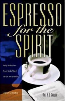 Paperback Espresso for the Spirit, First Serving Book