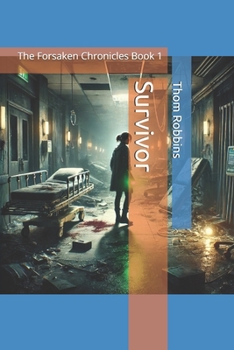 Survivor: The Forsaken Chronicles Book 1