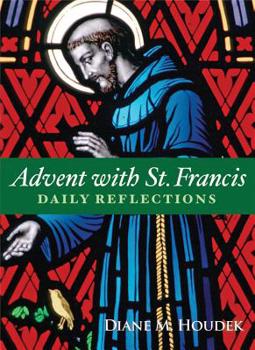 Paperback Advent with St. Francis: Daily Reflections Book