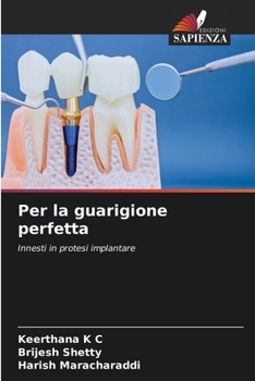 Per la guarigione perfetta (Italian Edition)
