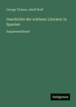 Paperback Geschichte der schönen Literatur in Spanien: Supplementband [German] Book