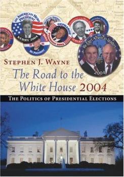 Paperback The Road to the White House: The Politics of Presidential Elections Book