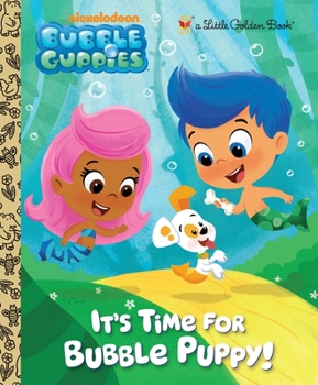 Hardcover It's Time for Bubble Puppy! Book
