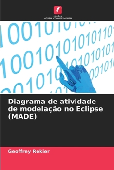 Paperback Diagrama de atividade de modelação no Eclipse (MADE) [Portuguese] Book