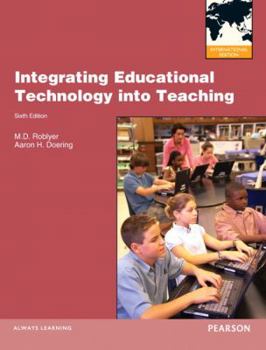 Paperback Integrating Educational Technology Into Teaching Book