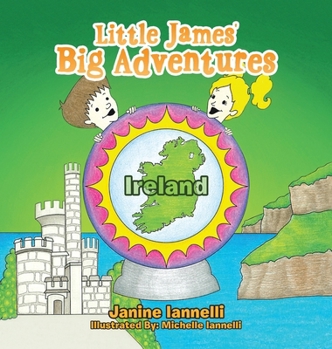 Hardcover Little James' Big Adventures: Ireland Book