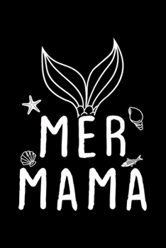 Paperback Mer Mama: Dot Grid Journal, Diary, Notebook, 6x9 inches with 120 Pages. Book