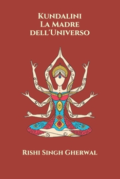 Paperback Kundalini: La Madre dell'Universo [Italian] Book