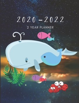 2020-2022 3 Year Planner Whales Monthly Calendar Goals Agenda Schedule Organizer: 36 Months Calendar; Appointment Diary Journal With Address Book, ... Notes, Julian Dates & Inspirational Quotes