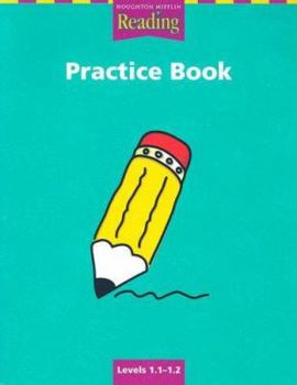 Paperback Houghton Mifflin Reading: Practice Book Grade 1.1-1.2 Book