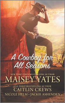 A Cowboy for All Seasons Lib/E: Spring, Summer, Fall, Winter - Book #1 of the Jasper Creek