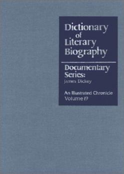 Hardcover Dictionary of Literary Biography Documentary Series: Ames Dickey Book