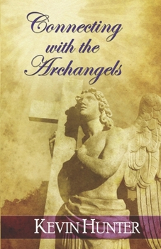 Paperback Connecting with the Archangels Book