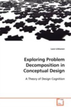 Paperback Exploring Problem Decomposition in Conceptual Design Book