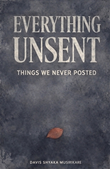 Paperback Everything Unsent Book