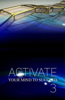 Paperback Activate Your Mind to Succeed: My Autobiography Journey Book