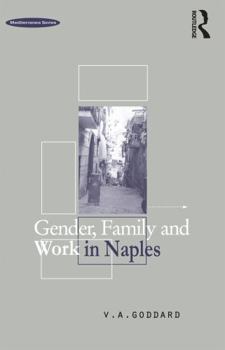 Gender, Family and Work in Naples (Mediterranea Series)