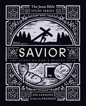 Paperback Savior Bible Study Guide: The Story of God's Rescue Plan Book