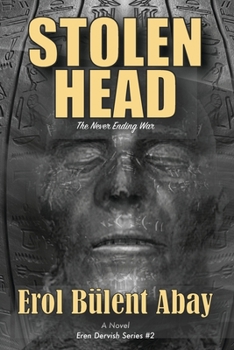 Paperback Stolen Head: The Never Ending War Book