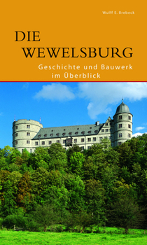 Paperback Die Wewelsburg: Geschichte Und Bauwerk Im Überblick [German] Book