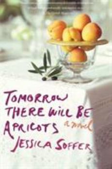 Paperback Tomorrow There Will Be Apricots Book