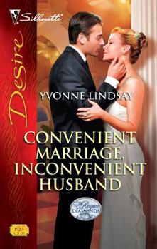 Convenient Marriage, Inconvenient Husband - Book #1 of the Rogue Diamonds