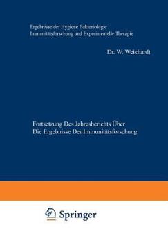 Paperback Ergebnisse Der Hygiene Bakteriologie Immunitätsforschung Und Experimentellen Therapie: Fortsetzung Des Jahresberichts Über Die Ergebnisse Der Immunitä [German] Book