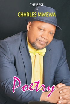 POETRY: The Best of Charles Mwewa