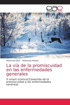 Paperback La vía de la promiscuidad en las enfermedades generales [Spanish] Book