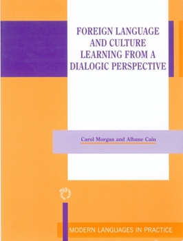 Paperback Foreign Language and Culture Learning from a Dialogic Perspective Book