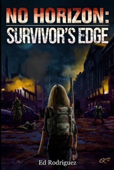 Paperback No Horizon: Survivor's Edge Book