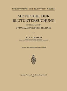 Paperback Methodik Der Blutuntersuchung: Mit Einem Anhang Zytodiagnostische Technik [German] Book