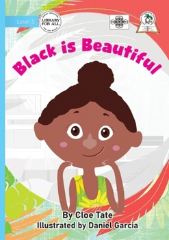 Paperback Black is Beautiful Book