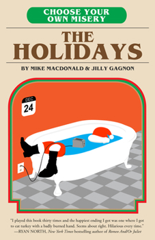 The Holidays - Book #2 of the Choose Your Own Misery